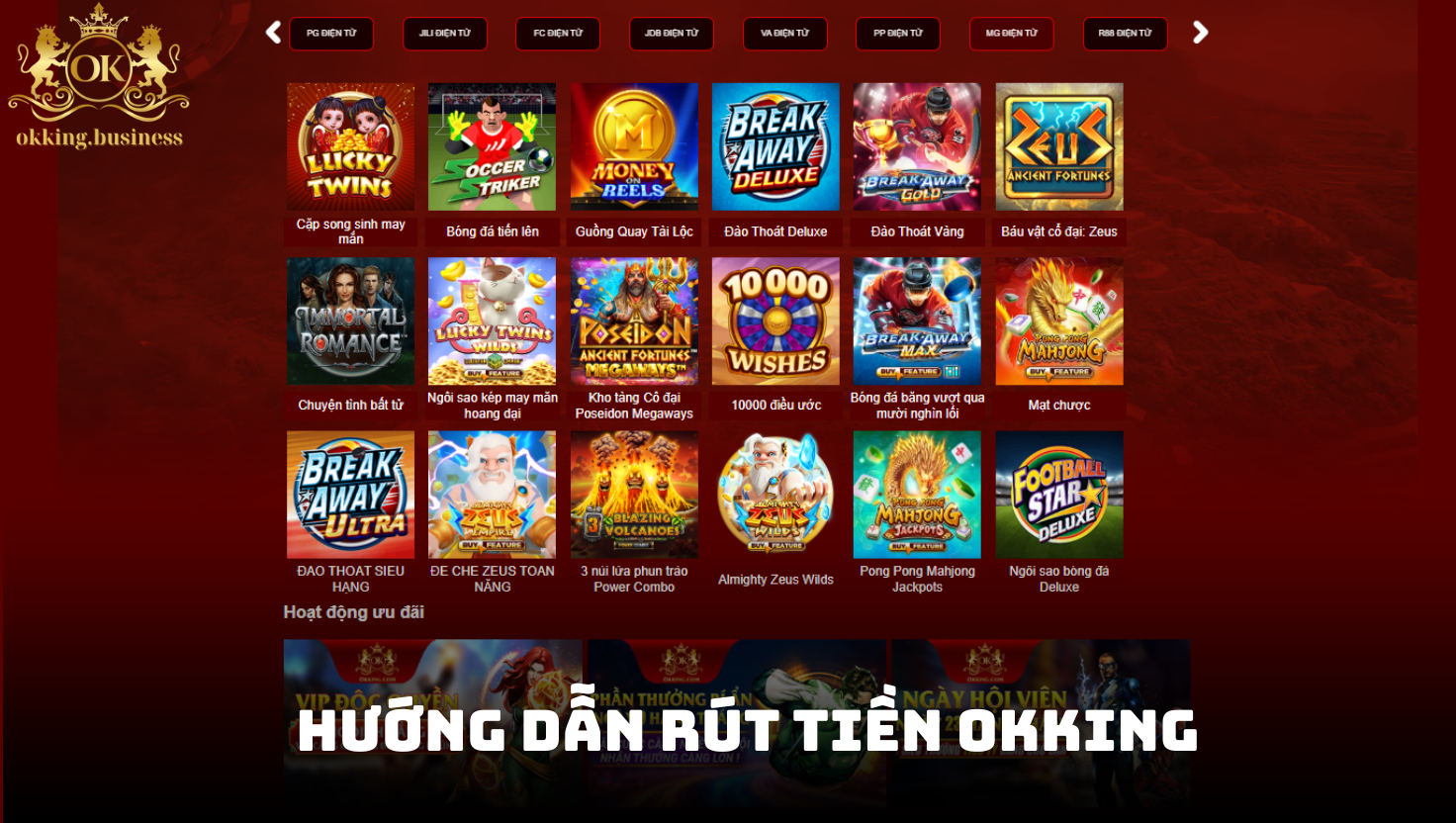 Điều kiện để rút tiền OKKING