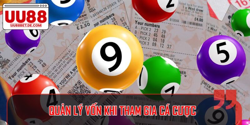 Bet thủ cần biết cách quản lý vốn khi tham gia cá cược