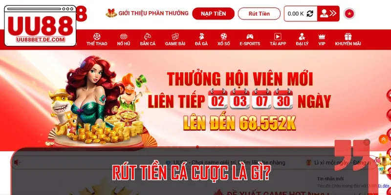 Rút tiền UU88 là quá trình chuyển số dư tài khoản về ví ngân hàng của bạn