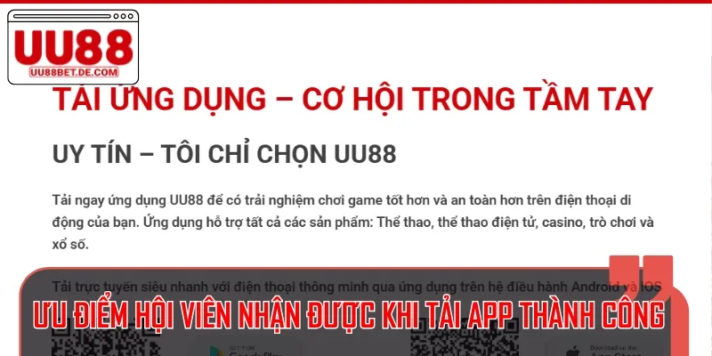 Ưu điểm tuyệt vời nhận được khi trải nghiệm cá cược tải app UU88